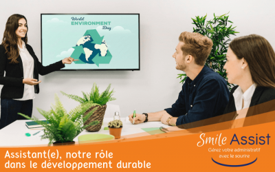 Assistant(e), notre rôle dans le développement durable